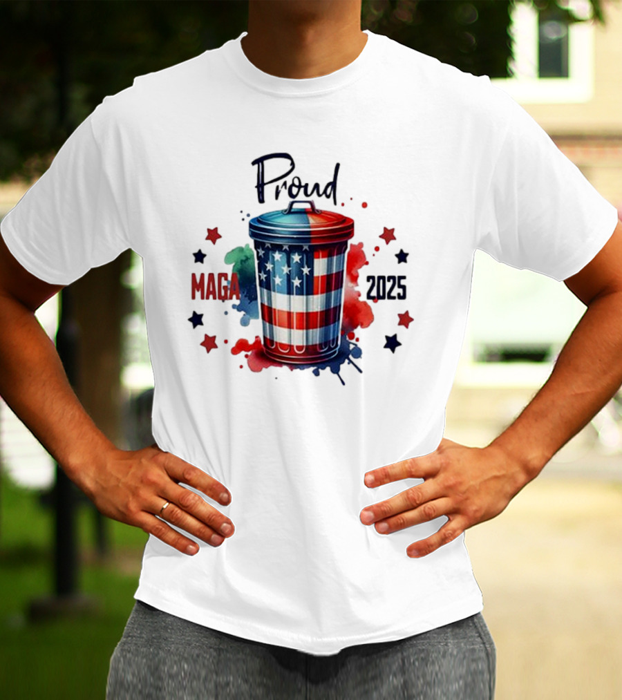 Proud MAGA 2025 Patriotic Trash Can T-Shirt