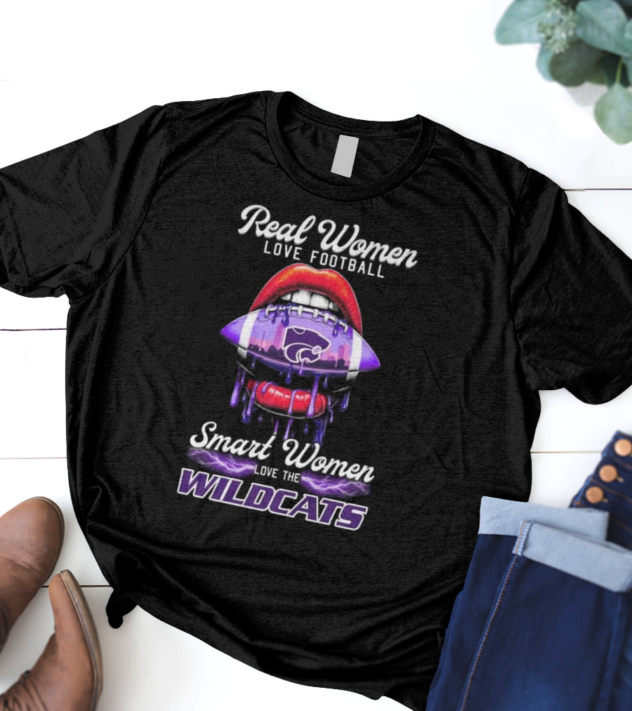 Real Women Love Football Smart Women Love The Kansas State Wildcats T-Shirt