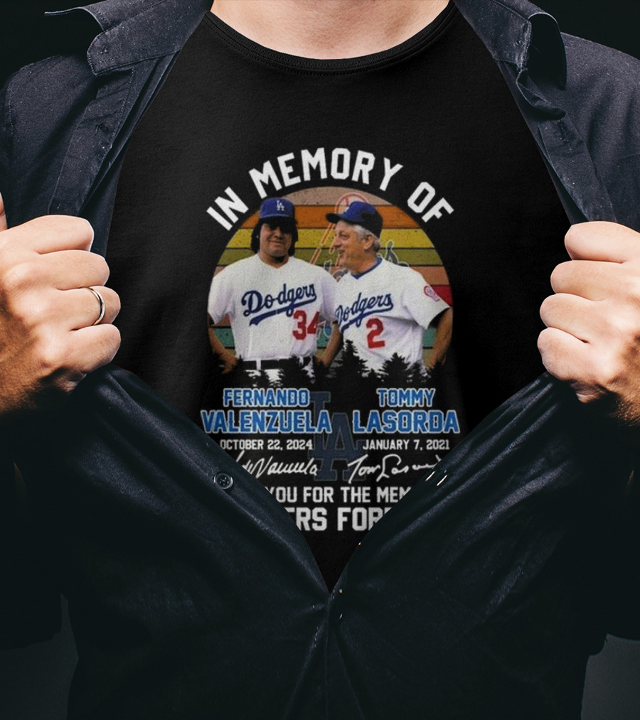 In Memory Of Fernando Valenzuela Tommy Lasorda Dodgers Forever Signatures T-Shirt