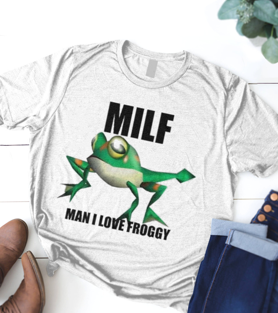 MILF Man I Love Froggy Cute Green Cartoon Frog T-Shirt