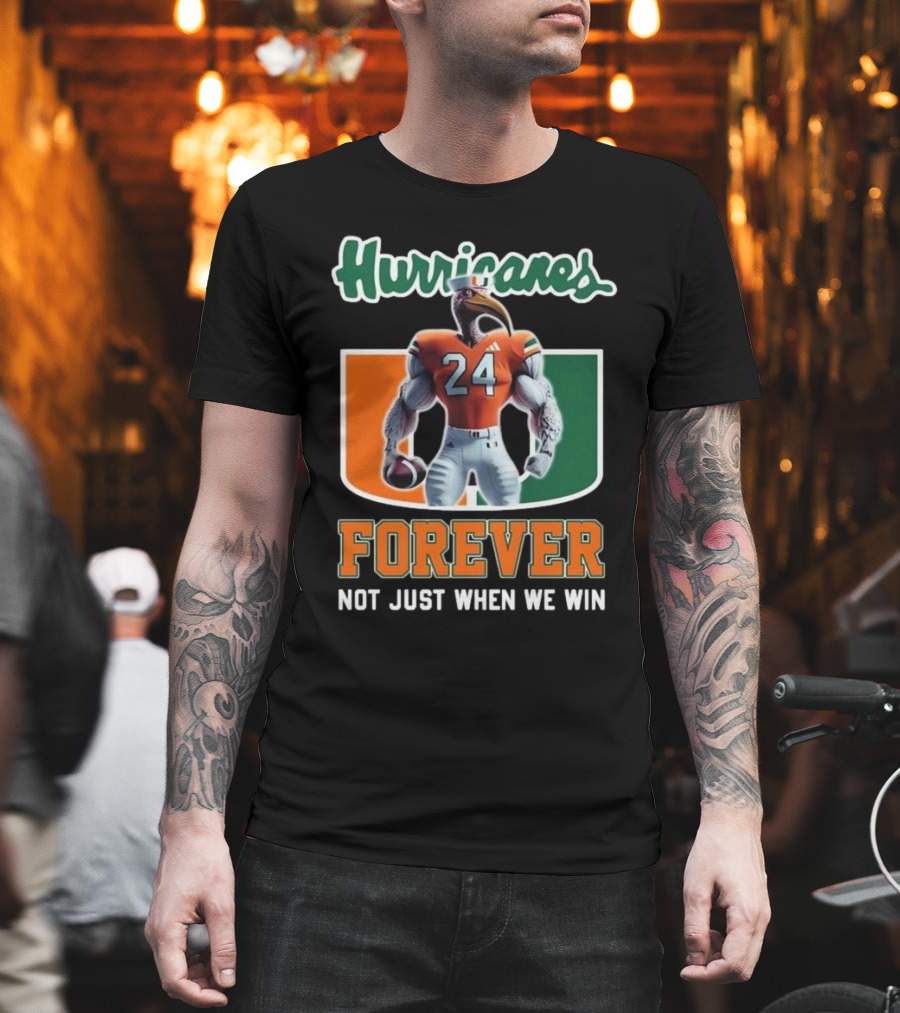 Hurricanes 24 Forever Not Just When We Win T-Shirt