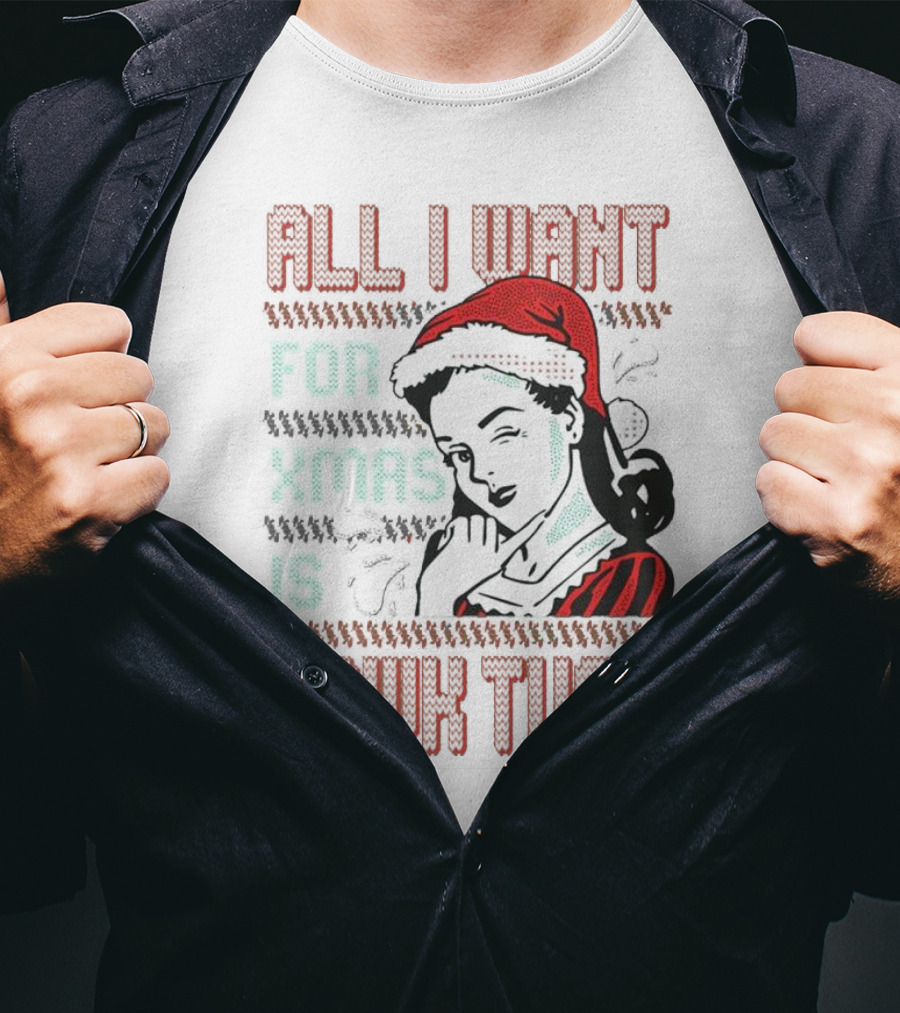 All I Want For Xmas Is Hawk Tuah Retro Style Ugly Christmas T-Shirt