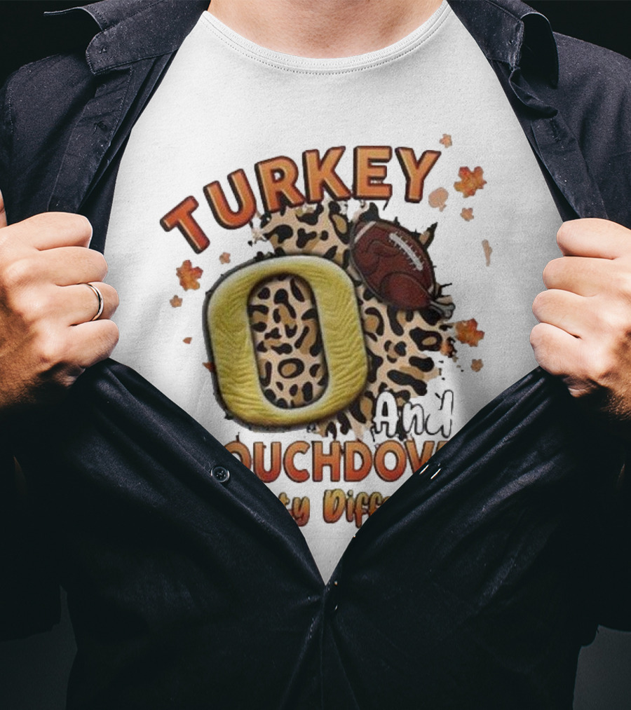 Turkey Touchdown O And Mighty Different T-Shirt