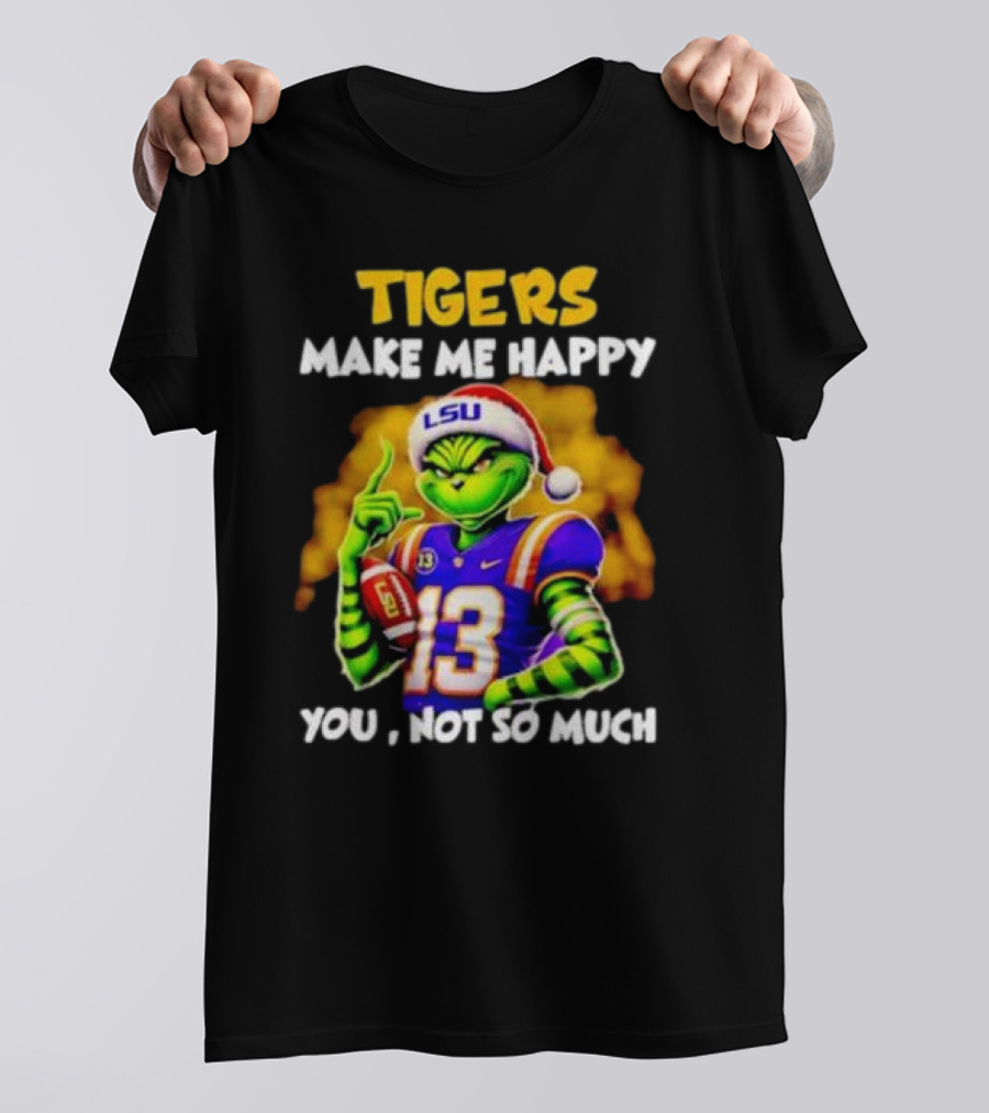 LSU Tigers Santa Grinch Make Me Happy You Not So Much T-Shirt
