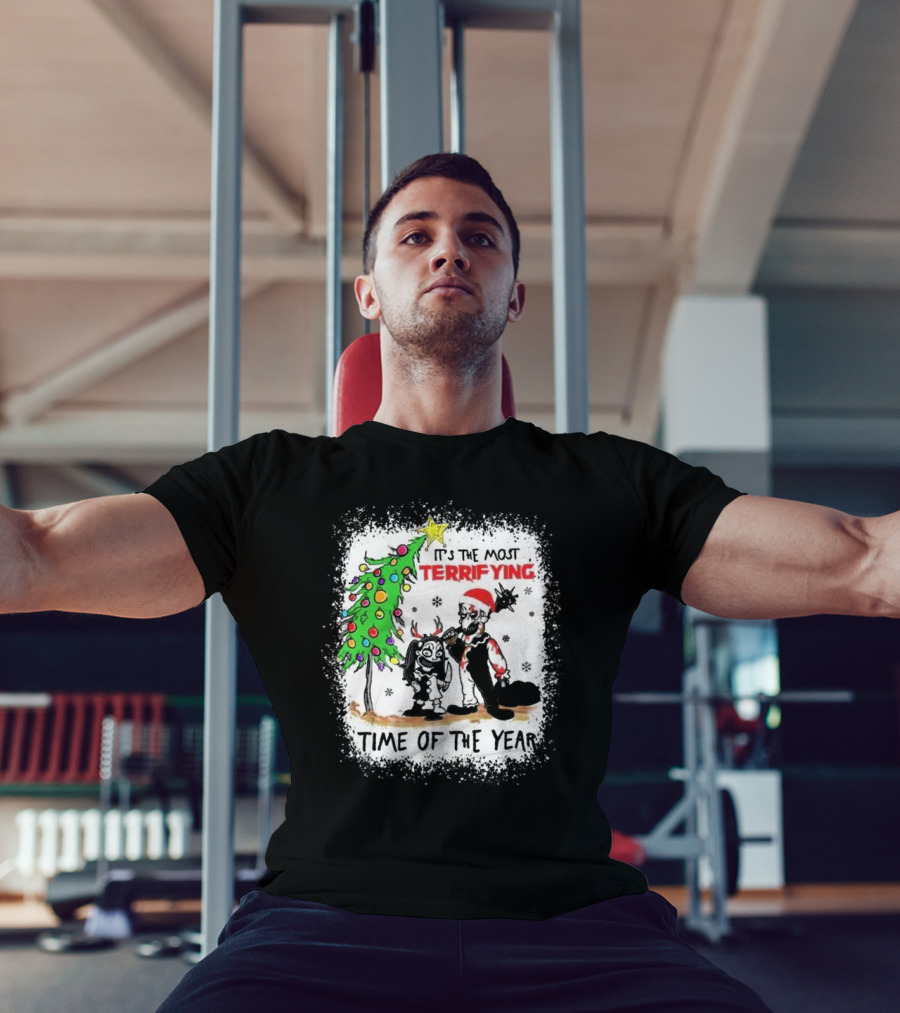 It's The Most Terrifying Time Of The Year Christmas T-Shirt