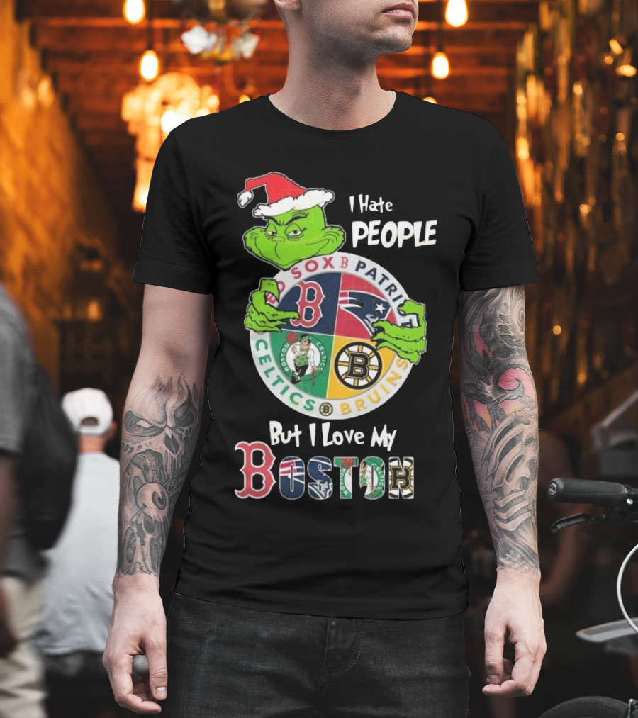 I Hate People But I Love My Sox Patriots Celtics Bruins Boston Christmas T-Shirt