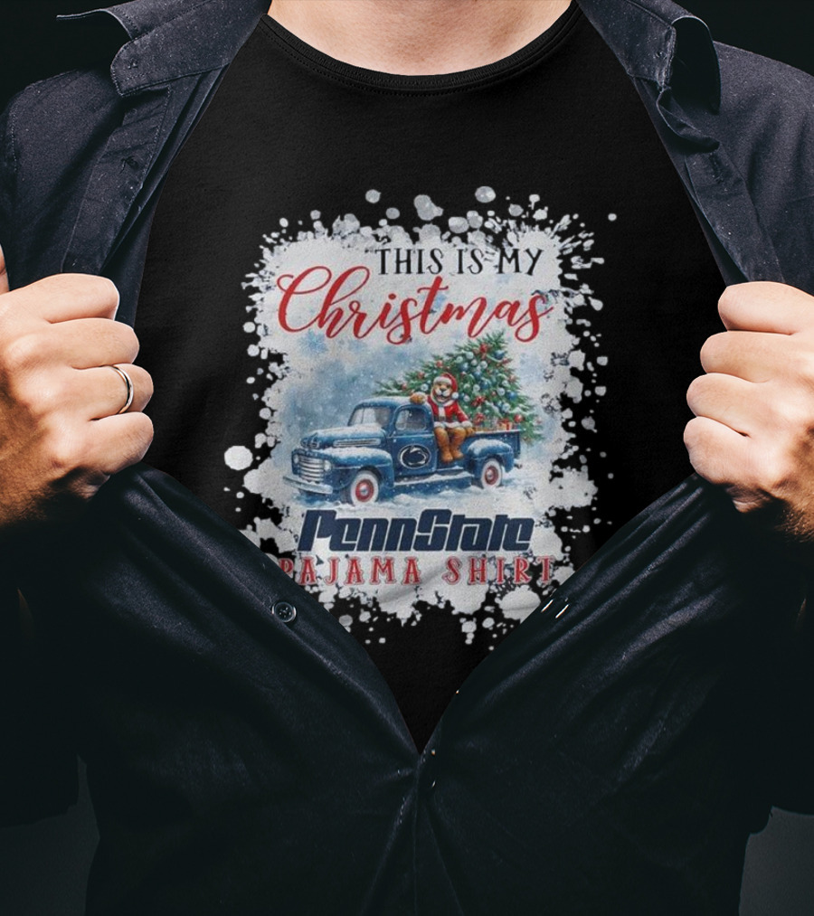 This Is My Christmas Penn State Pajama Shirt T-Shirt