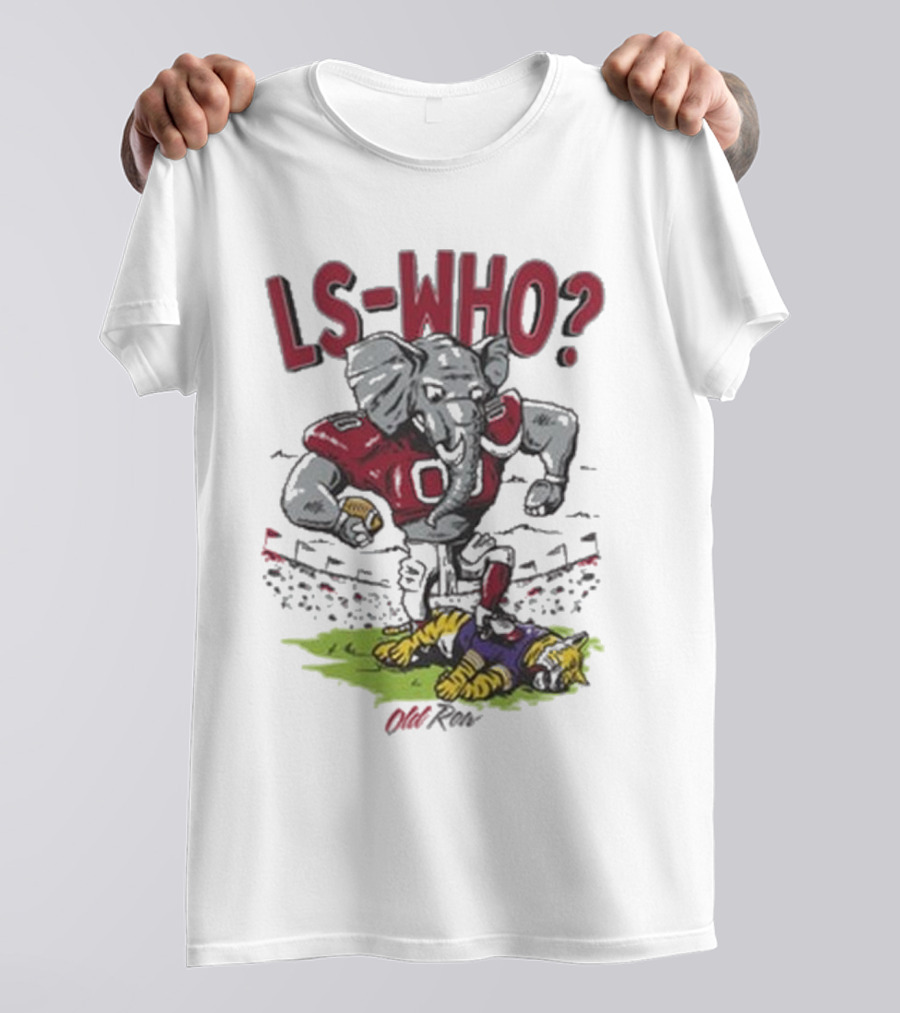 Alabama Crimson Tide LS-Who Football Rivalry Elephant Over LSU Tigers T-Shirt