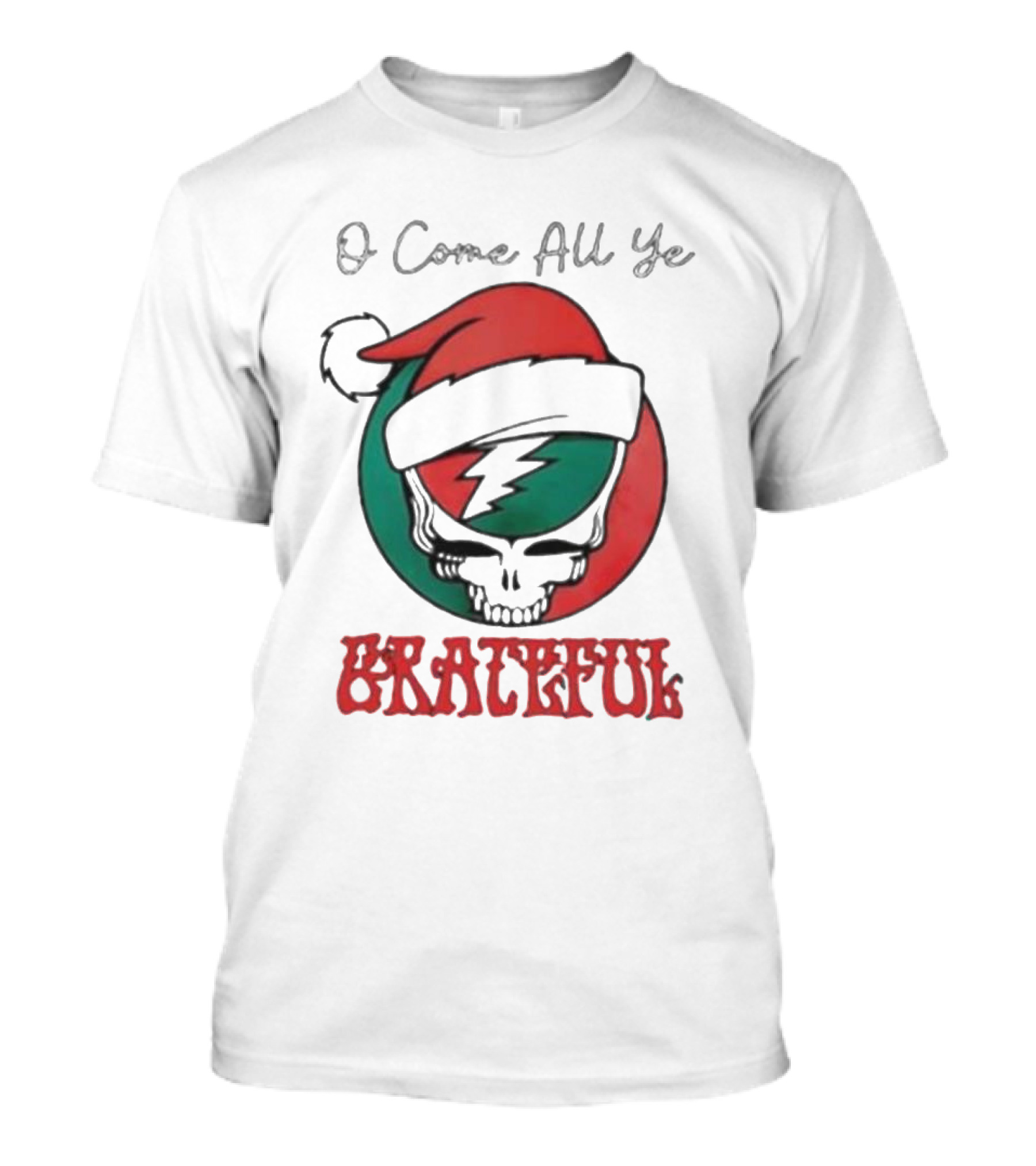 O Come All Ye Grateful Santa Skull Christmas T-Shirt