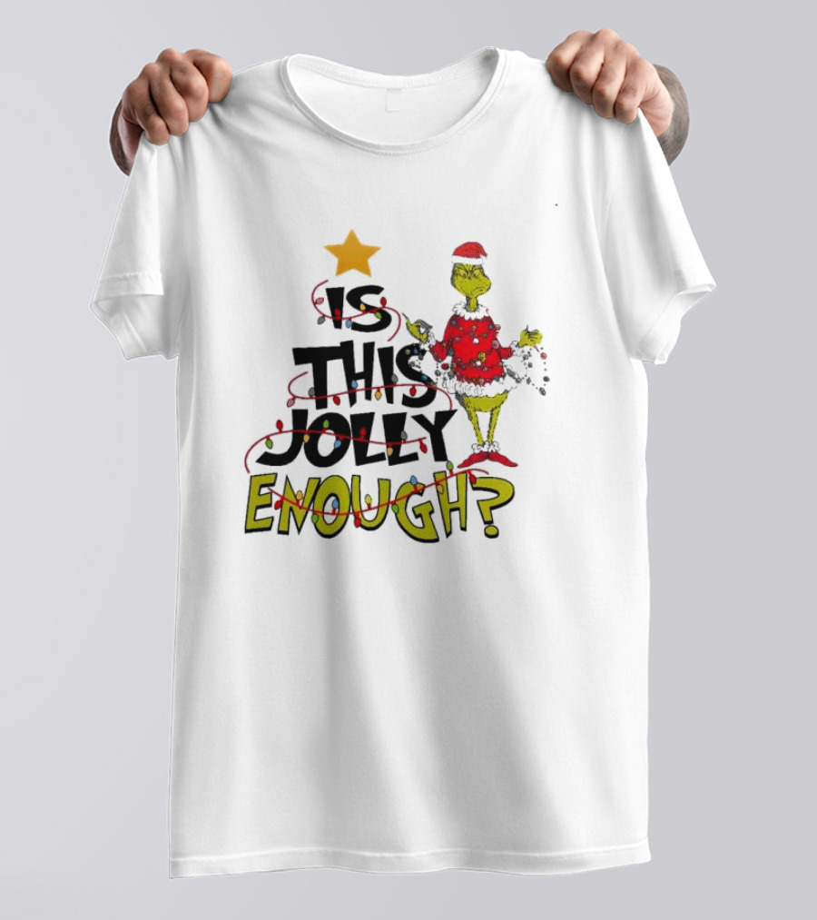 Santa Grinch Is This Jolly Enough Christmas Star Lights Holiday T-Shirt