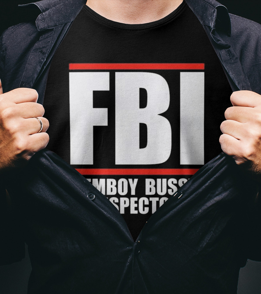FBI Femboy Bussy Inspector Block Letter Humor T-Shirt