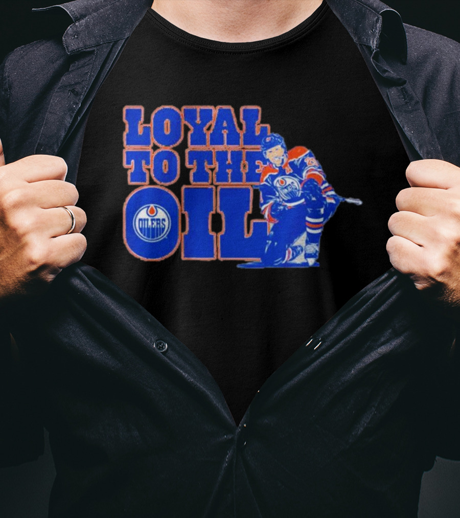 Loyal To The Oil Edmonton Oilers Leon Draisaitl T-Shirt