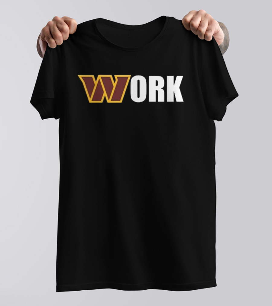 Washington Commanders W Work Dan Quinn T-Shirt