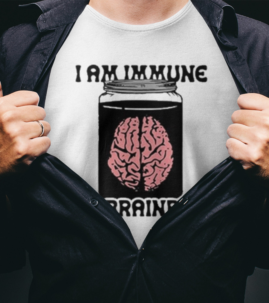 I Am Immune To Brainrot In A Jar T-Shirt