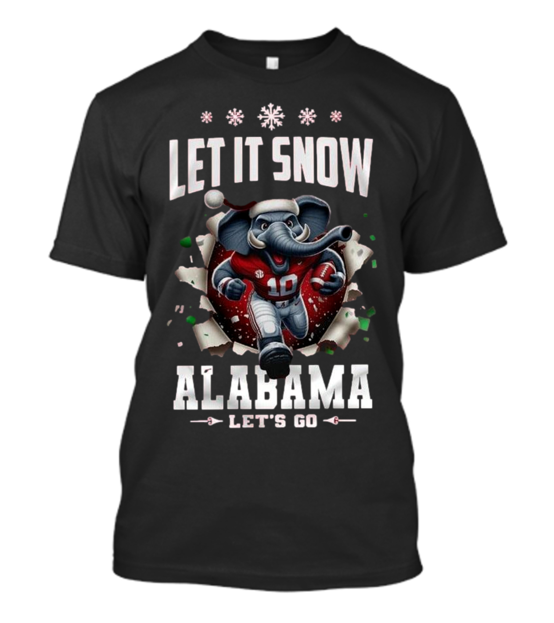 Let It Snow Alabama Crimson Tide Mascot Let's Go T-Shirt