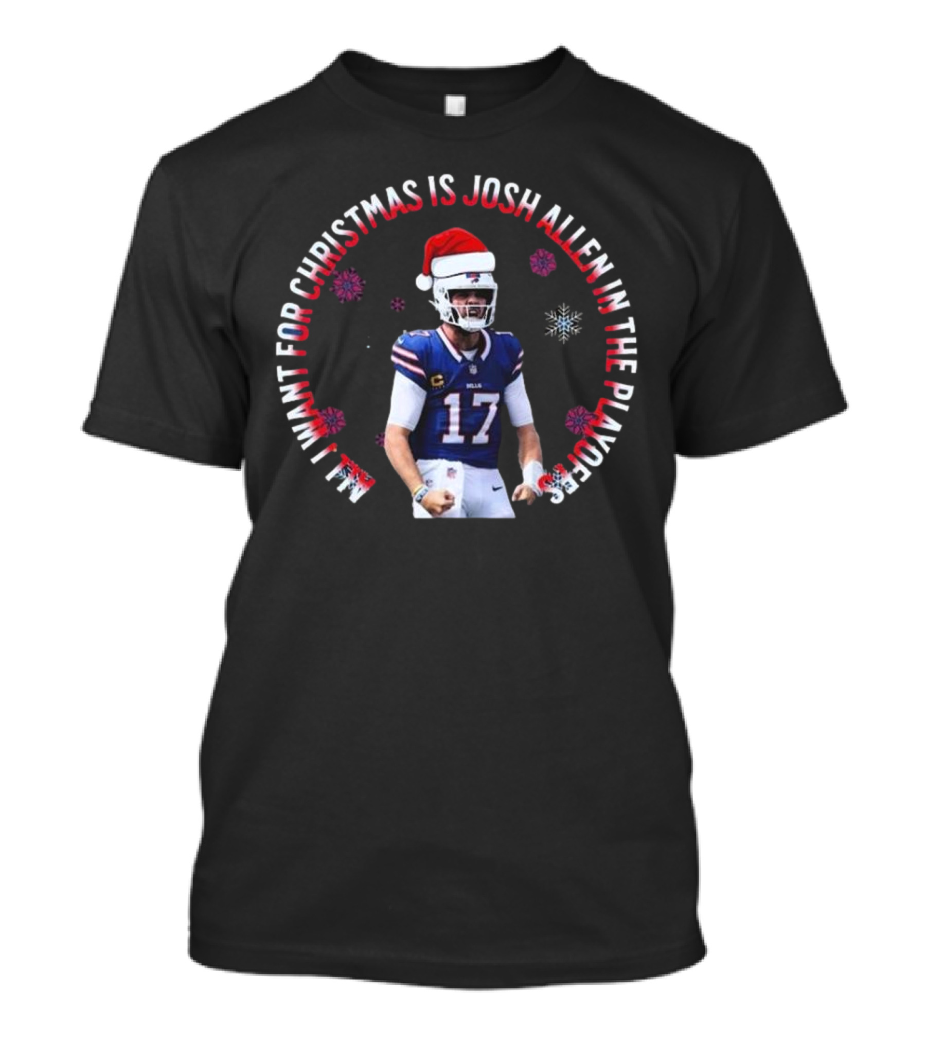 Buffalo Bills All I Want For Christmas Is Josh Allen In The Playoffs T-Shirt