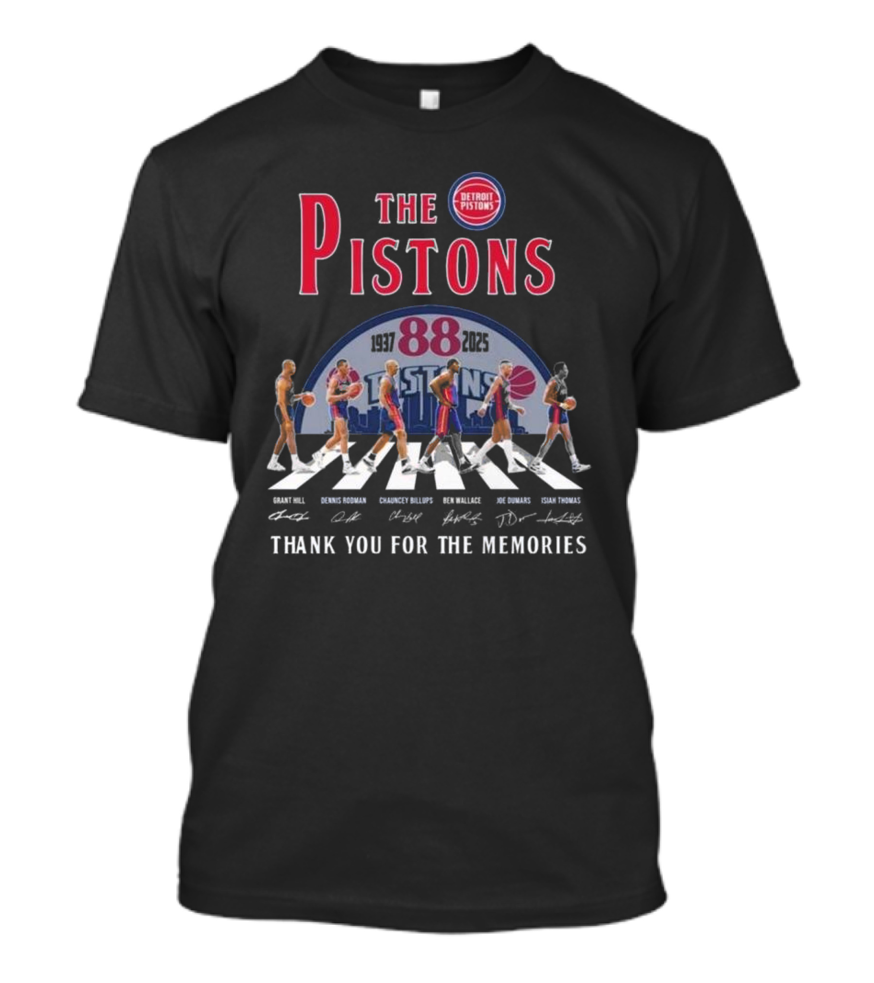The Pistons 88 1937-2025 Thank You For The Memories Walking Signatures Grant Hill Dennis Rodman Chauncey Billups Ben Wallace Joe Dumars Isiah Thomas T-Shirt