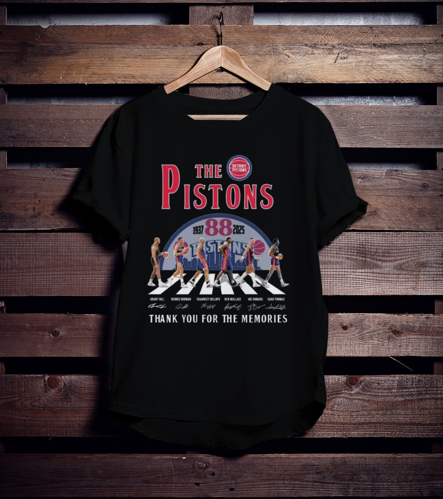 The Pistons 88 1937-2025 Thank You For The Memories Walking Signatures Grant Hill Dennis Rodman Chauncey Billups Ben Wallace Joe Dumars Isiah Thomas T-Shirt