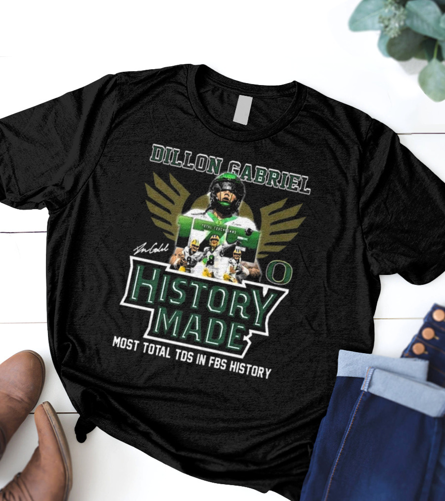 Dillon Gabriel Oregon Ducks History Made Most Total TDs In FBS History T-Shirt
