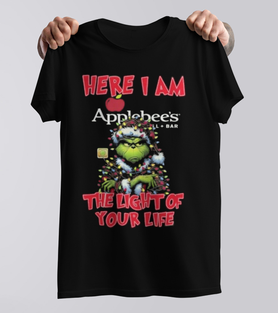 Here I Am Grinch Applebee’s The Light Of Your Life Christmas Light T-Shirt