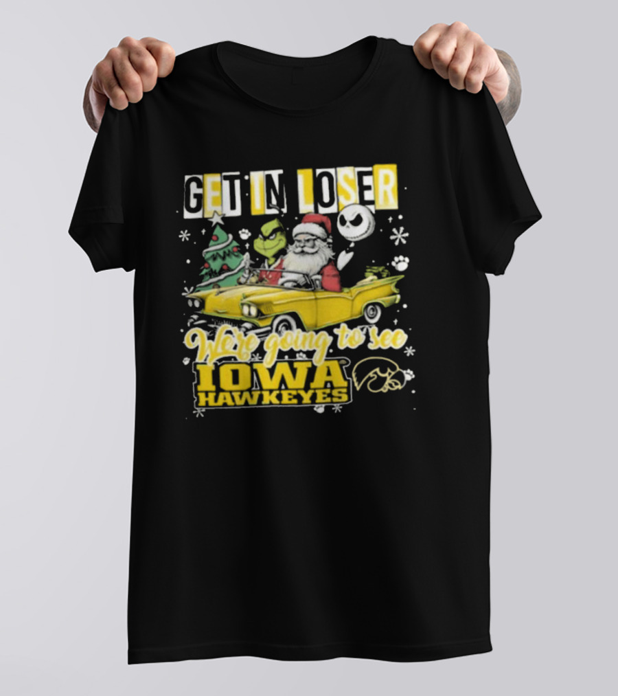 Get In Loser Santa Grinch Jack Skellington Driving To Iowa Hawkeyes Christmas T-Shirt
