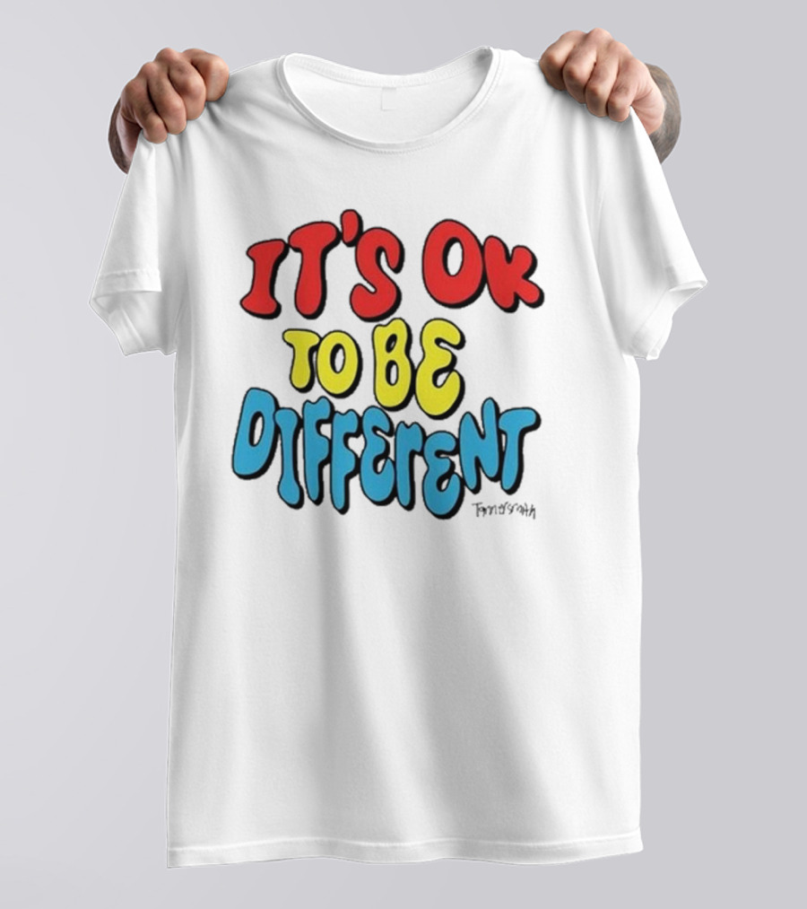 IT'S OK TO BE DIFFERENT Tanner Smith T-Shirt