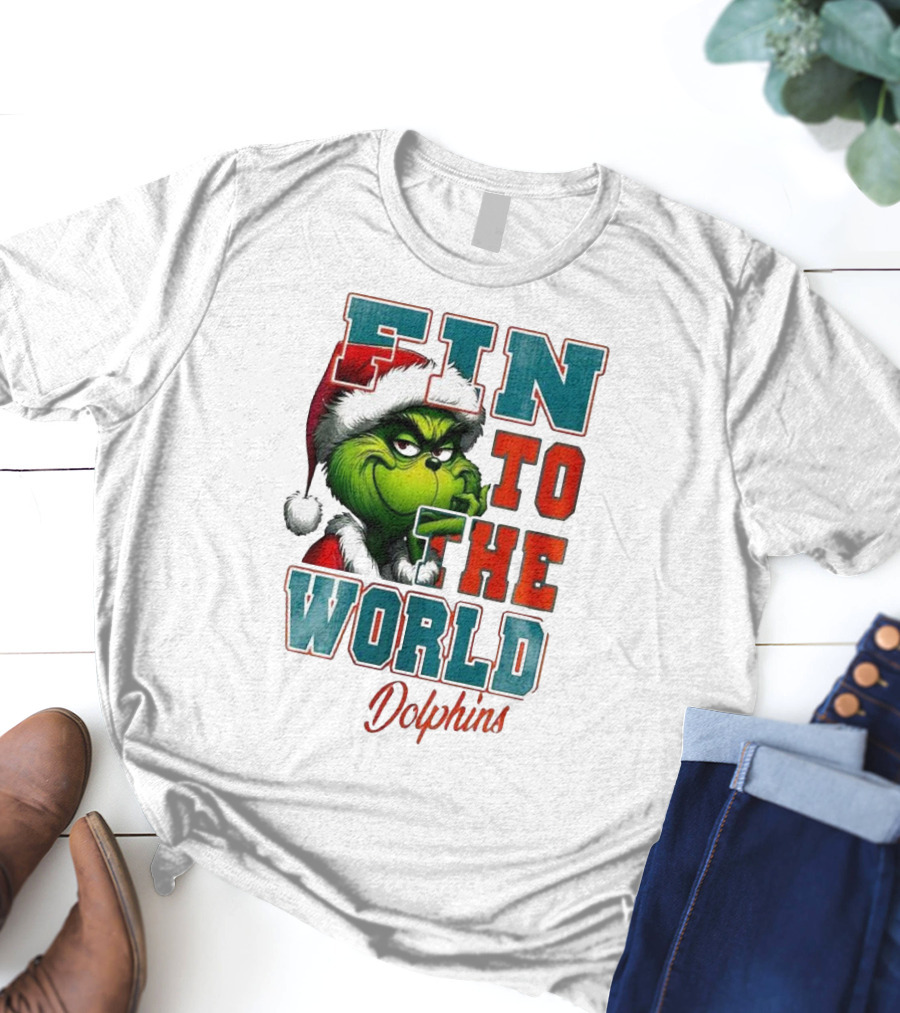 Miami Dolphins Grinch Fin To The World Christmas T-Shirt