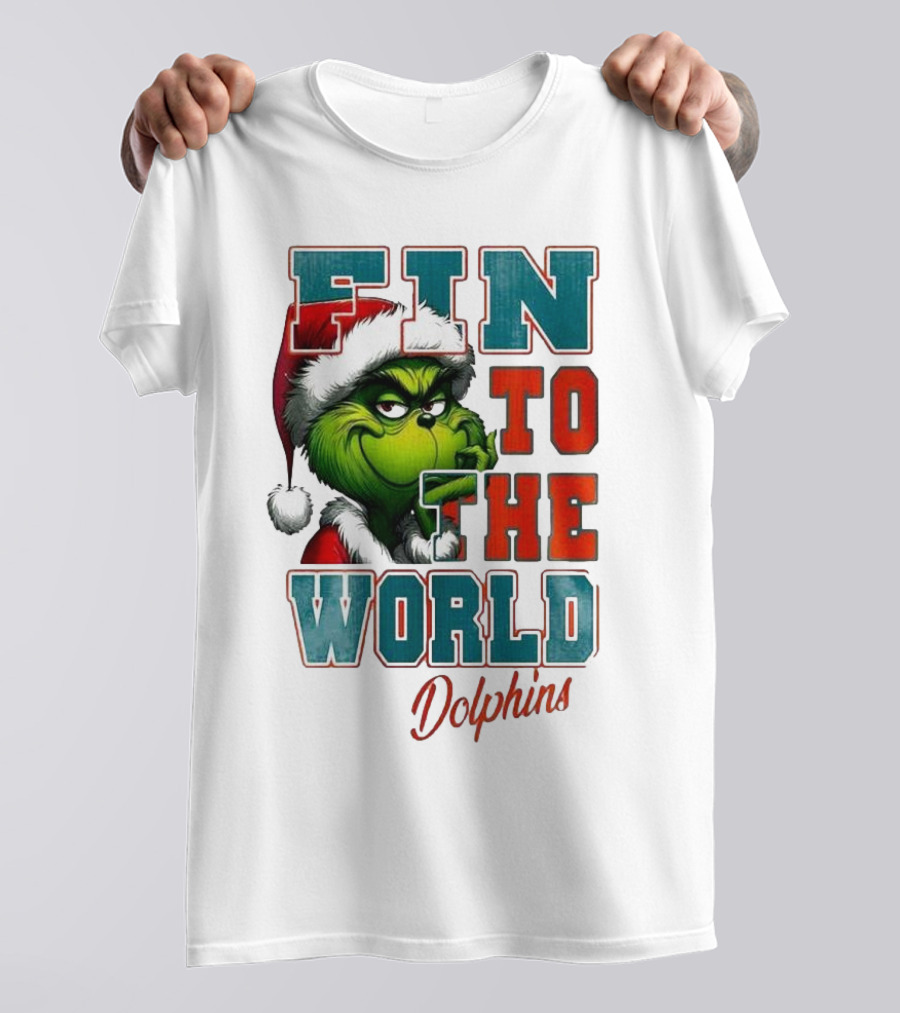 Miami Dolphins Grinch Fin To The World Christmas T-Shirt
