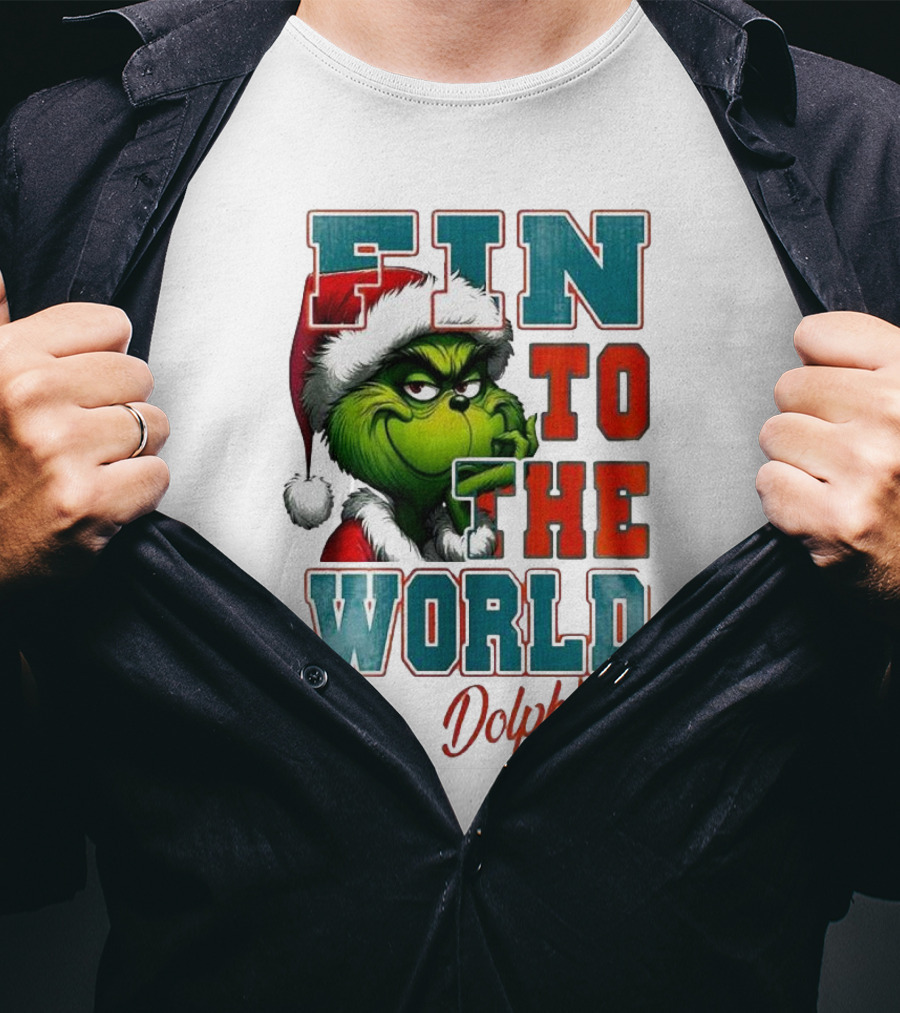 Miami Dolphins Grinch Fin To The World Christmas T-Shirt