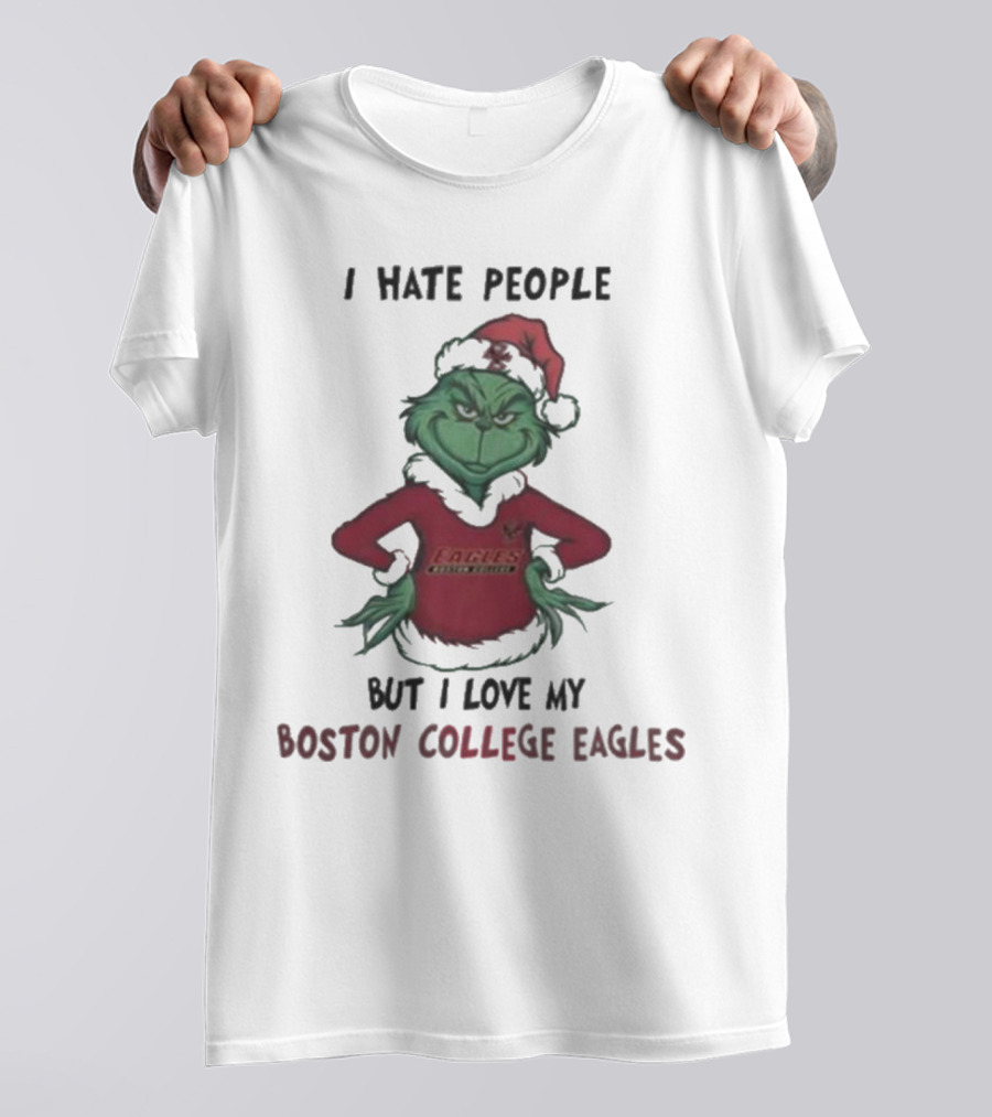 I Hate People But I Love My Boston College Eagles Grinch Christmas T-Shirt