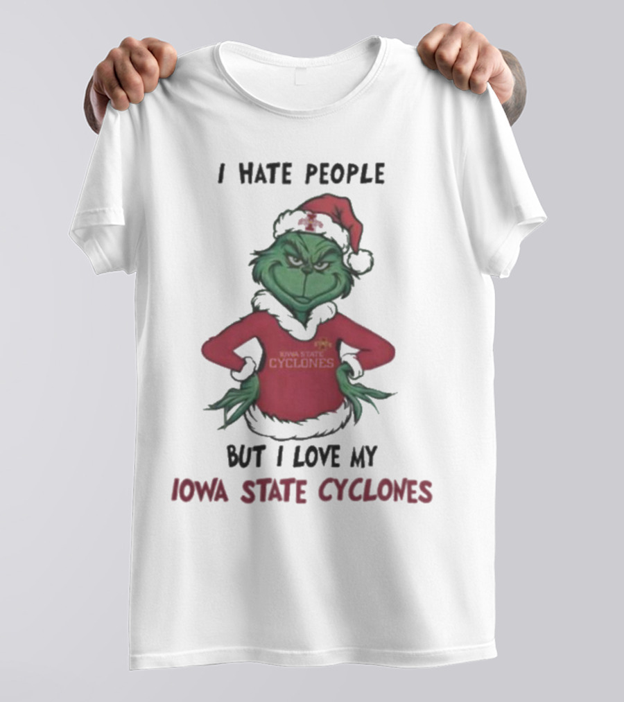 I Hate People But I Love My Iowa State Cyclones Grinch Christmas T-Shirt