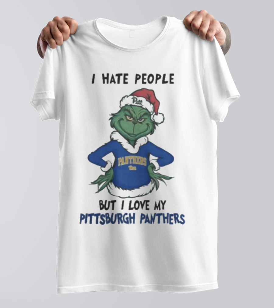 I Hate People But I Love My Pittsburgh Panthers Grinch T-Shirt