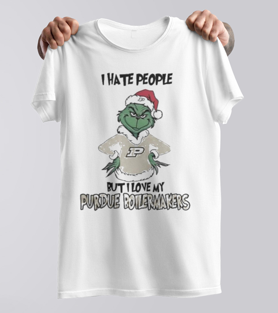 I Hate People But I Love My Purdue Boilermakers Grinch Christmas T-Shirt