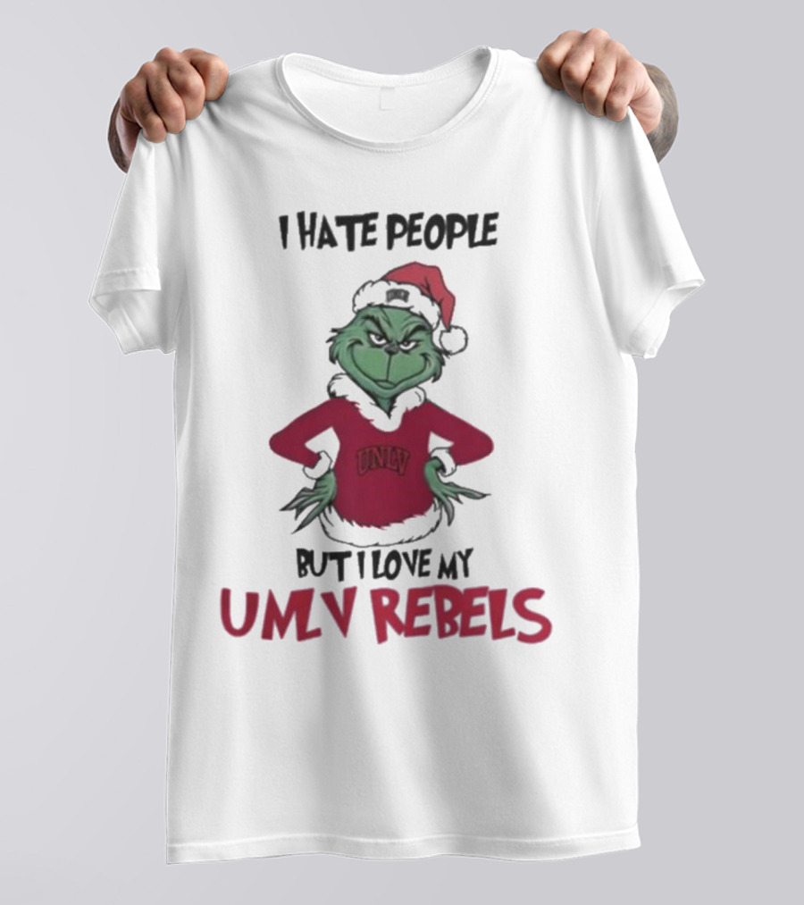 I Hate People But I Love My UNLV Rebels Grinch Christmas Fan T-Shirt