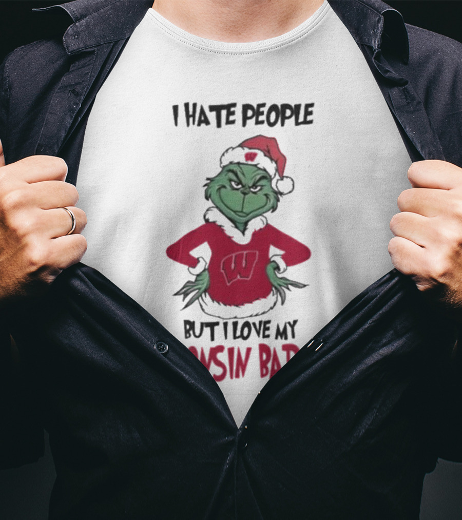 I Hate People But I Love My Wisconsin Badgers Grinch Christmas T-Shirt
