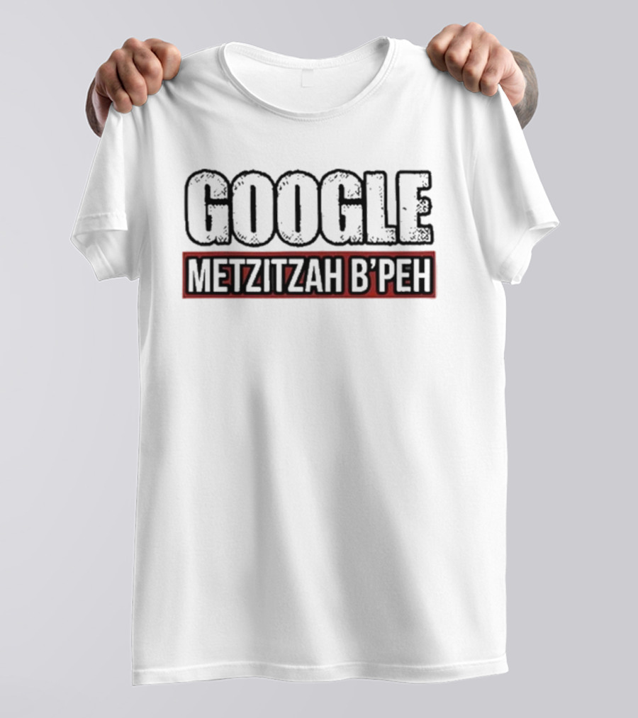 GOOGLE METZITZAH B’PEH T-Shirt