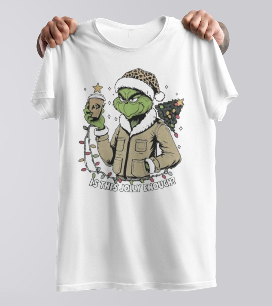 Is This Jolly Enough Colorado Buffaloes Santa Grinch Merry Christmas T-Shirt
