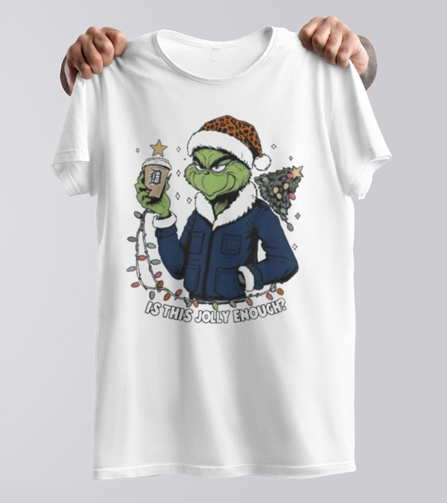 Detroit Tigers Grinch Santa Is This Jolly Enough Merry Christmas T-Shirt