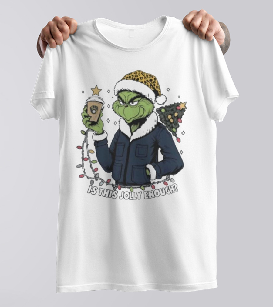 Milwaukee Brewers Santa Grinch Coffee Is This Jolly Enough Merry Christmas T-Shirt