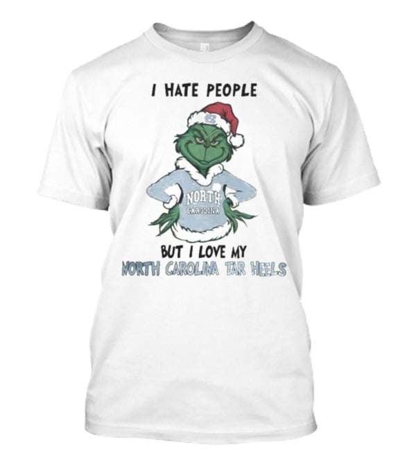 I Hate People Grinch Loves North Carolina Tar Heels Merry Christmas T-Shirt