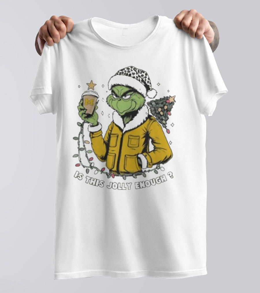 Michigan Wolverines Grinch Christmas Jolly Enough? T-Shirt