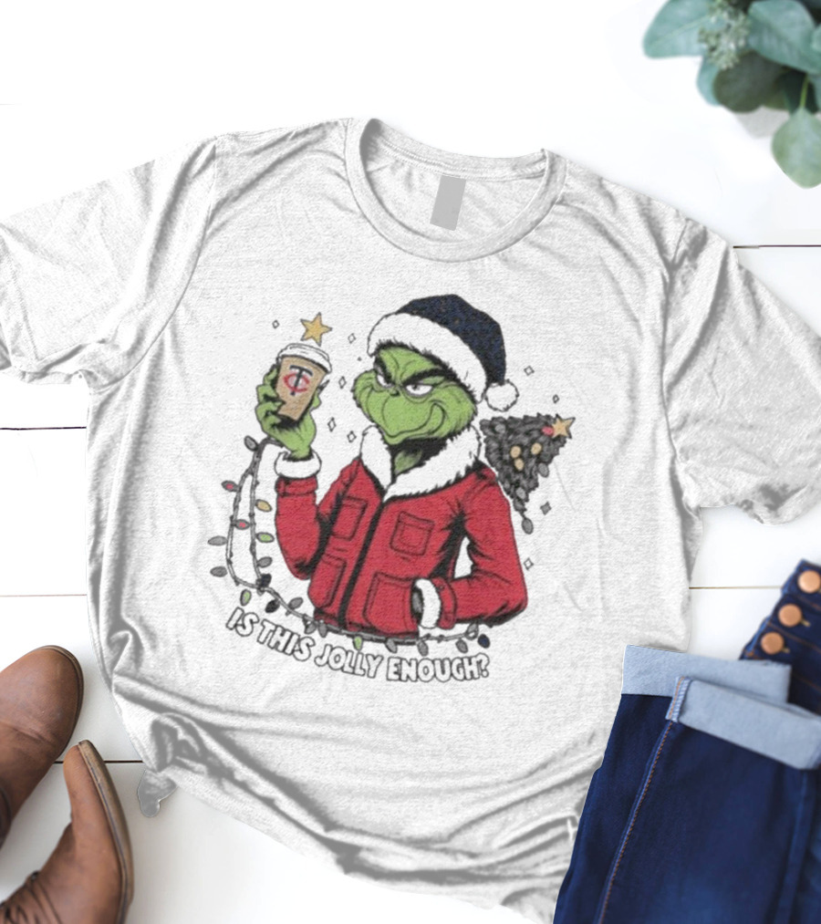 Minnesota Twins X Grinch Is This Jolly Enough Merry Christmas T-Shirt