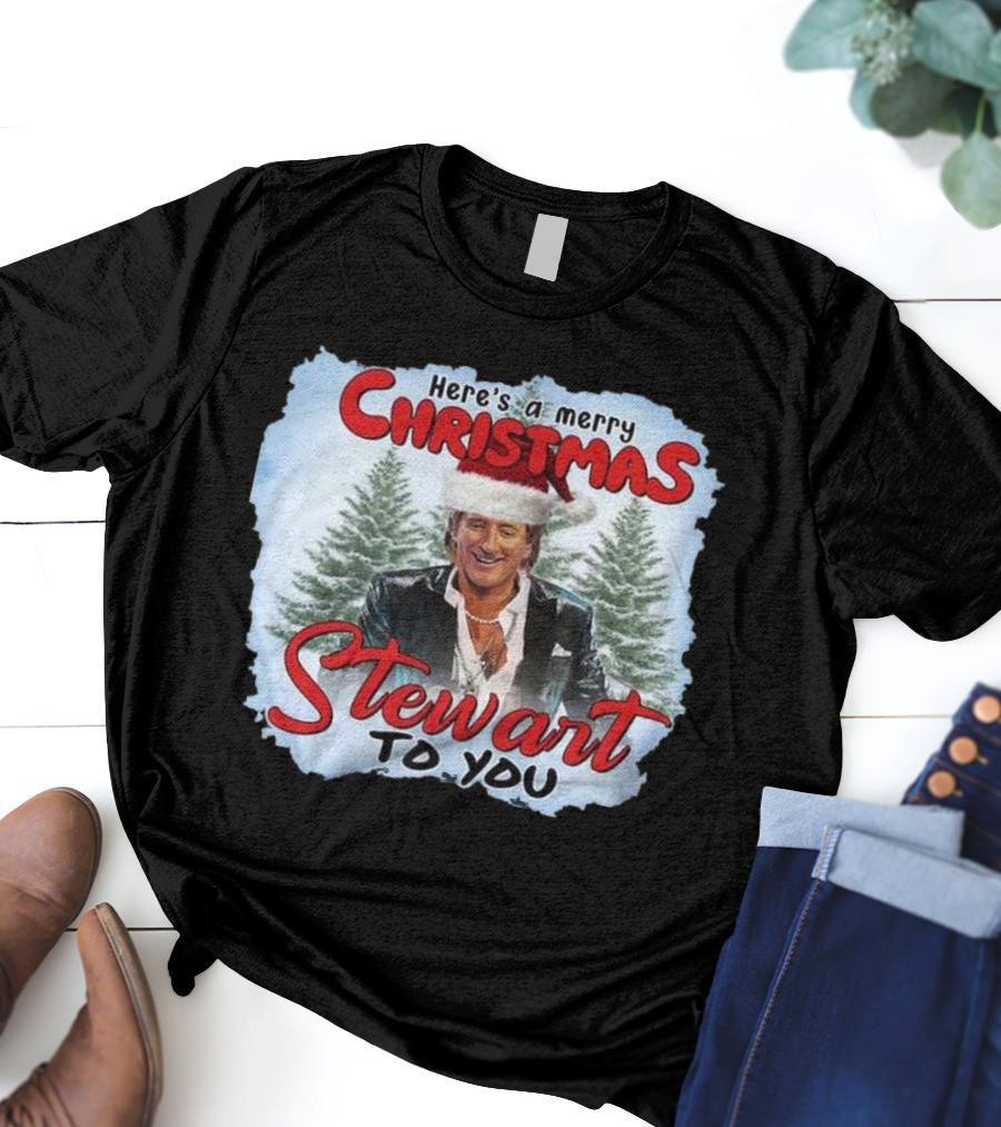 Rod Stewart Here’s A Merry Christmas Stewart To You T-Shirt