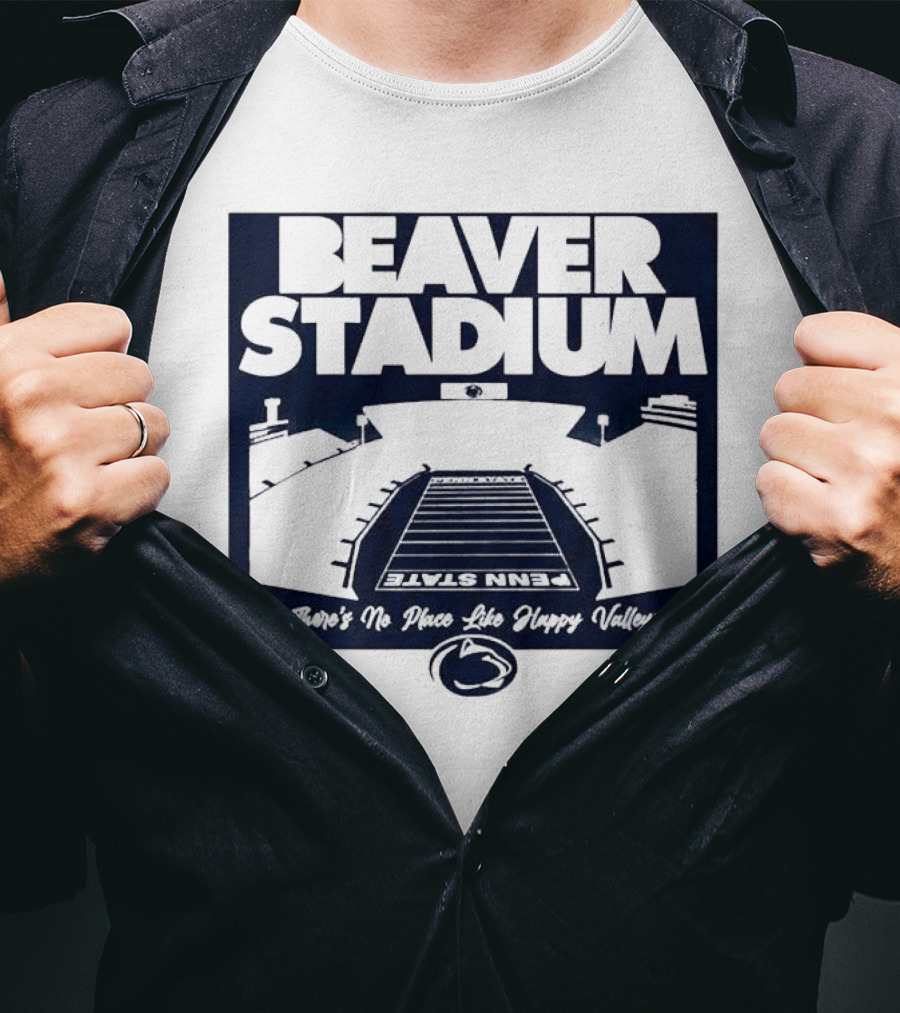 Beaver Stadium Penn State There's No Place Like Happy Valley T-Shirt