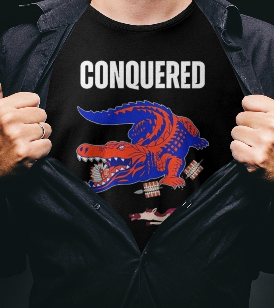 Conquered Florida Alligator Victory Over FSU Representation T-Shirt