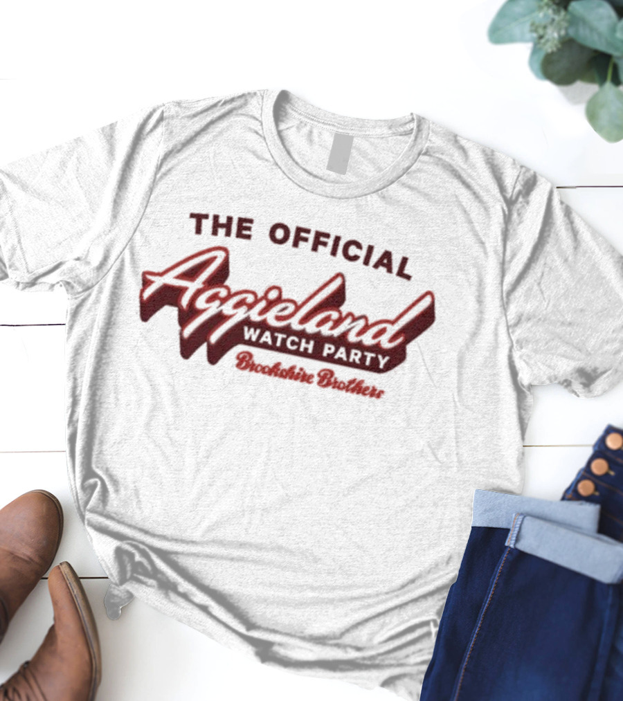 The Official Aggieland Watch Party Brookshire Brothers T-Shirt