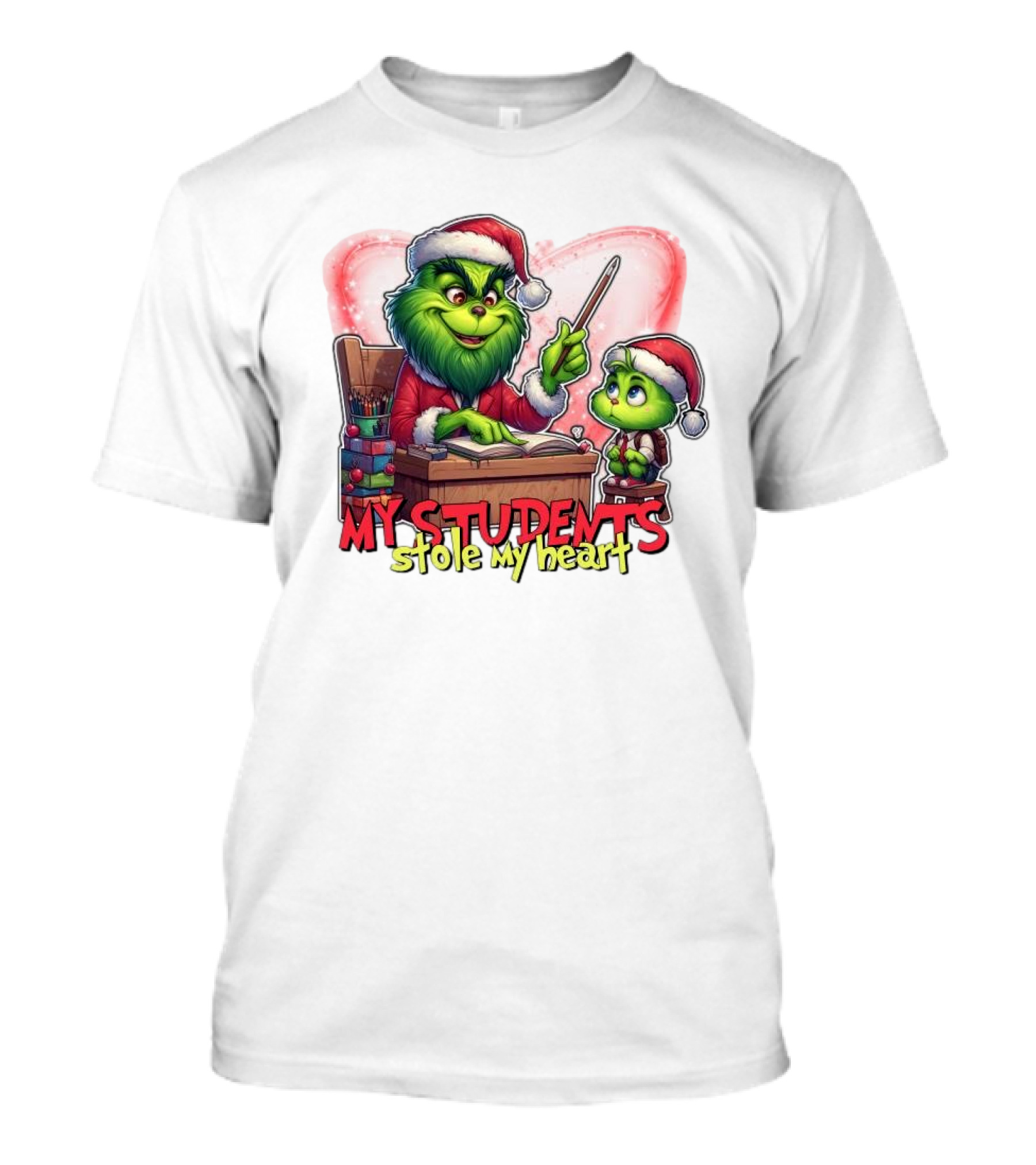 The Grinch My Students Stole My Heart Christmas Image T-Shirt
