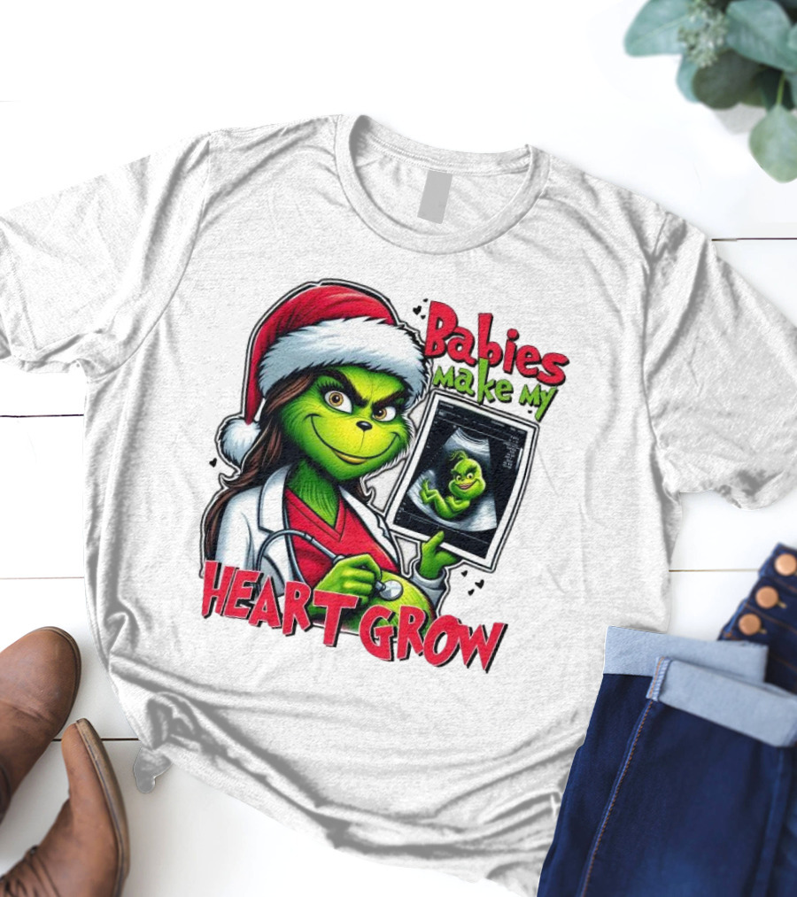 Babies Make My Heart Grow Grinch Christmas Ultrasound T-Shirt