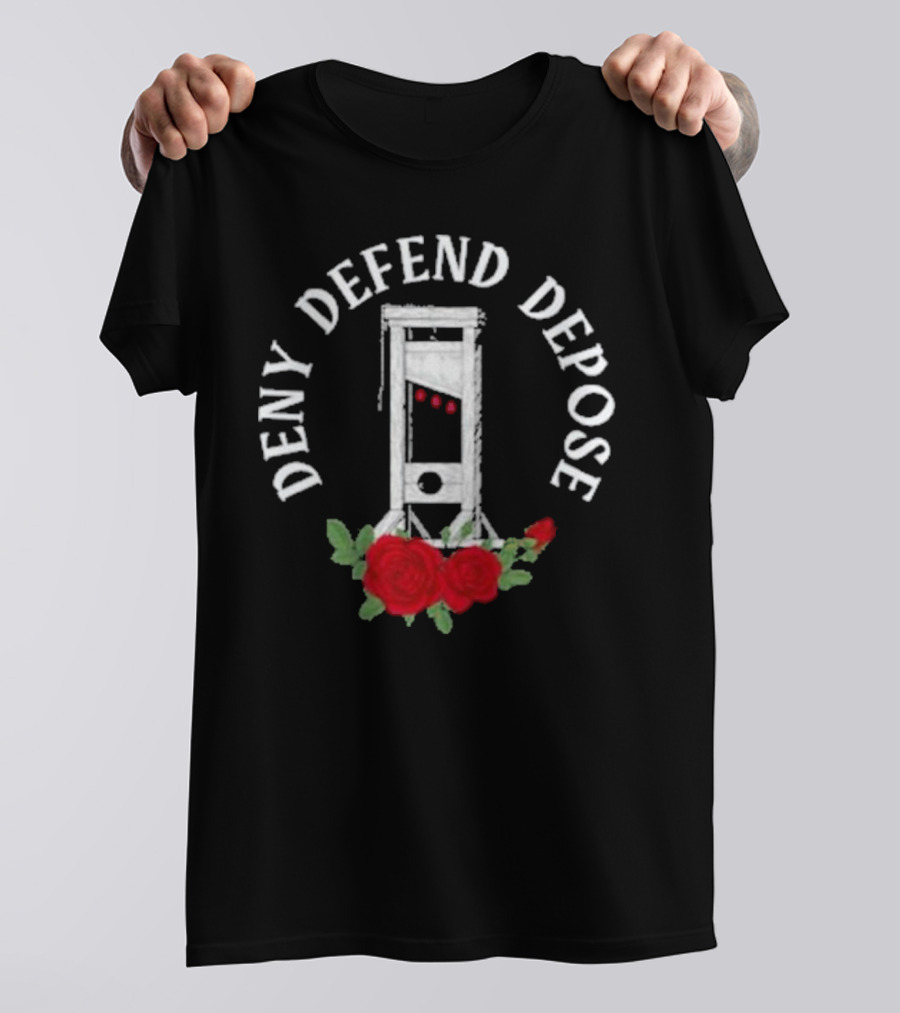 Deny Defend Depose Guillotine With Red Roses French Revolution T-Shirt