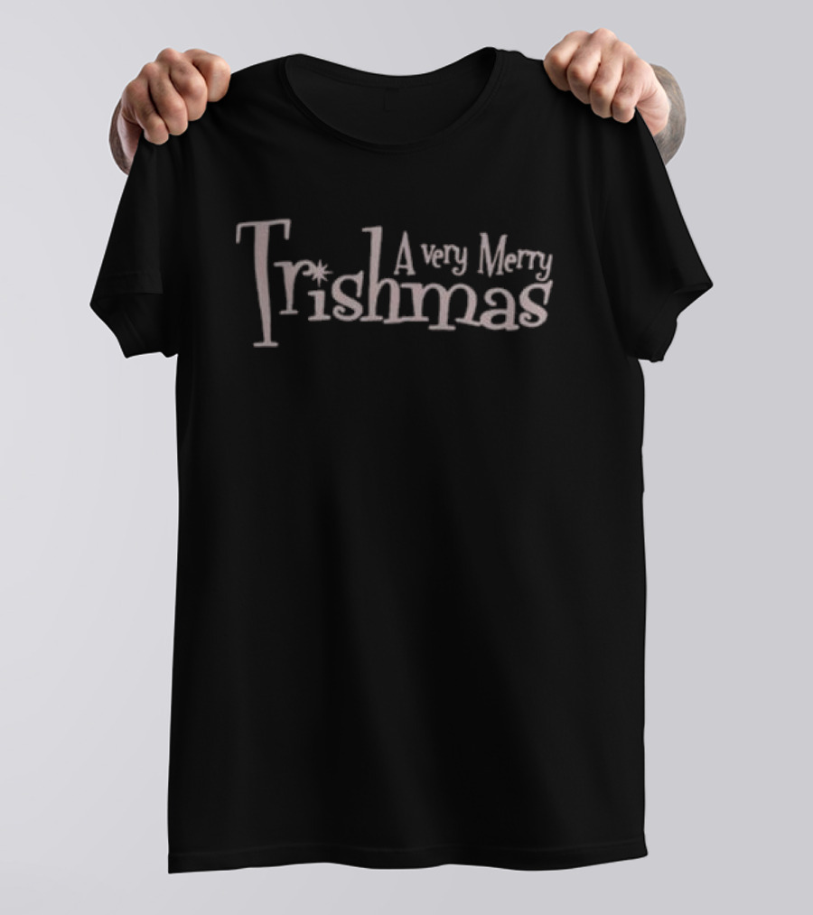 Trisha Paytas A Very Merry Trishmas T-Shirt
